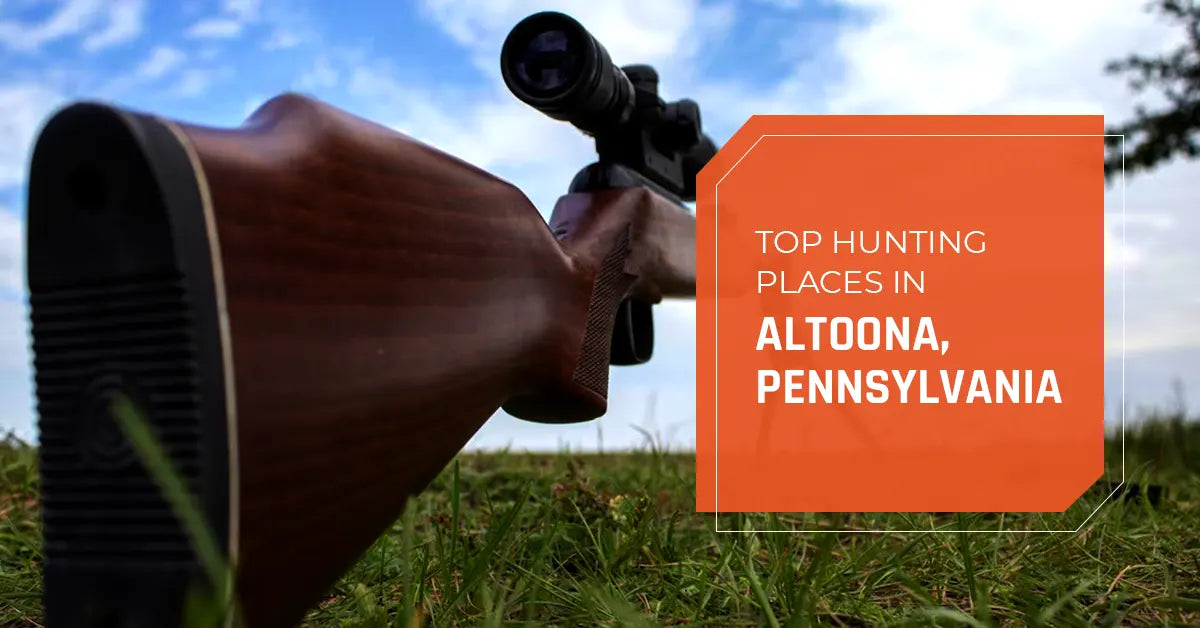 Top Hunting Places in Altoona, Pennsylvania