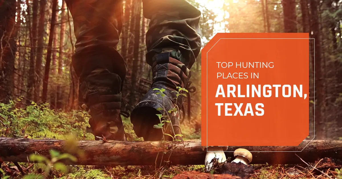 Top Hunting Places in Arlington, Texas 