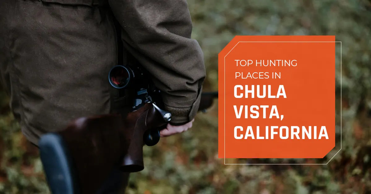 Top Hunting Places in Chula Vista, California 