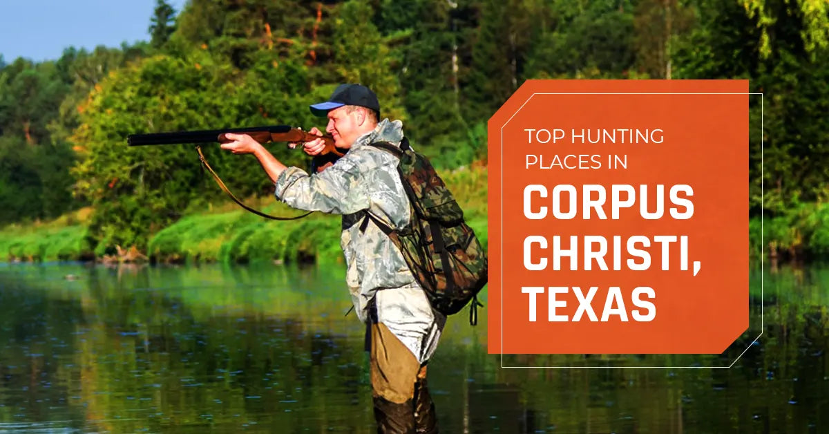 Top Hunting Places in Corpus Christi, Texas