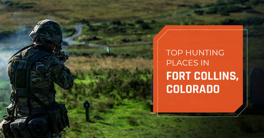 Top Hunting Places in Fort Collins, Colorado