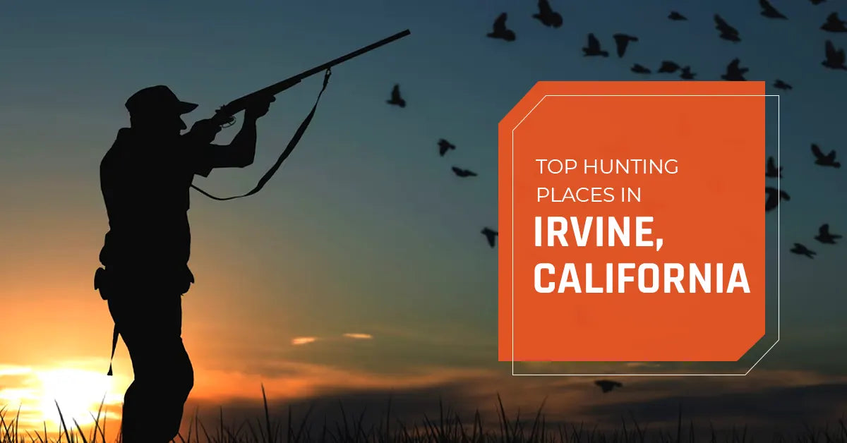 Top Hunting Places in Irvine, California 