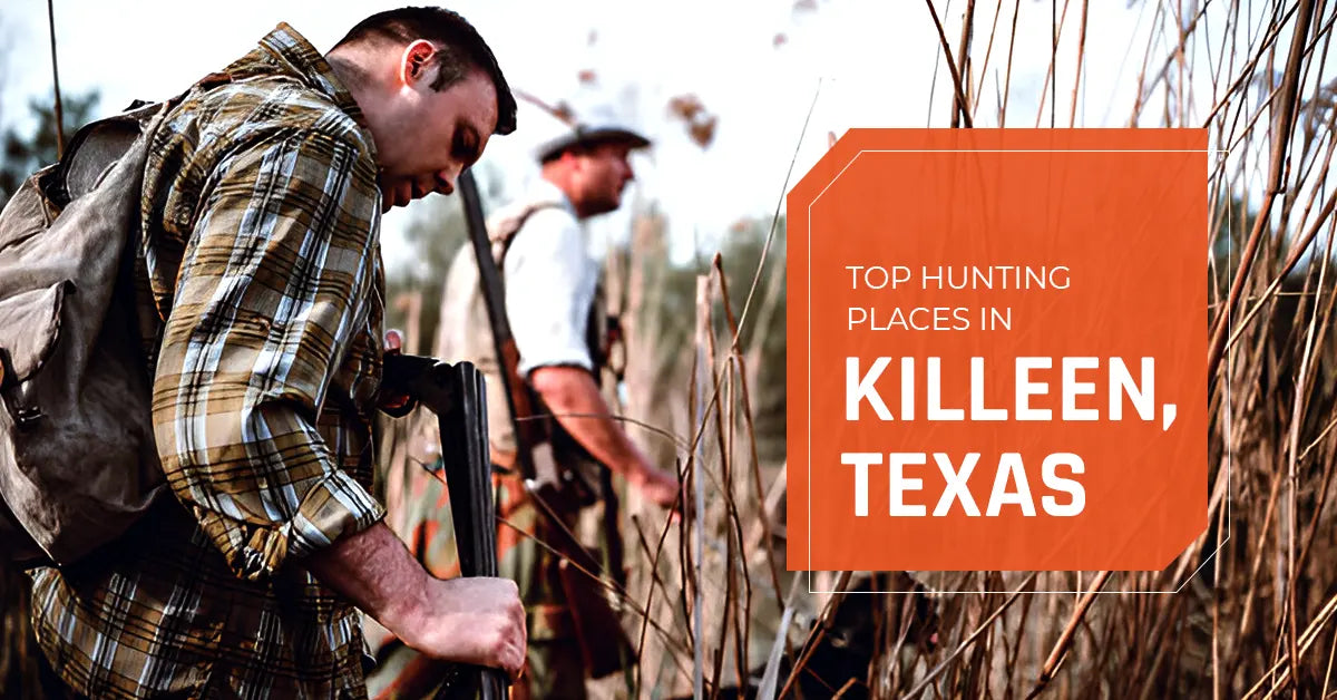 Top Hunting Places in Killeen, Texas