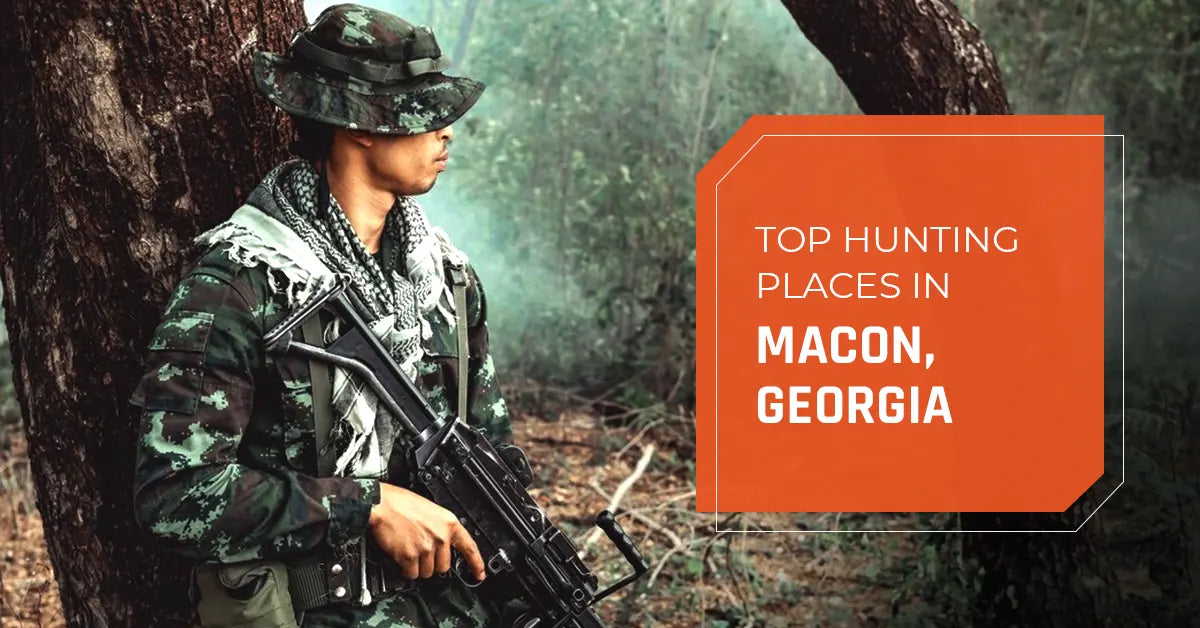 Top Hunting Places Near Macon, Georgia