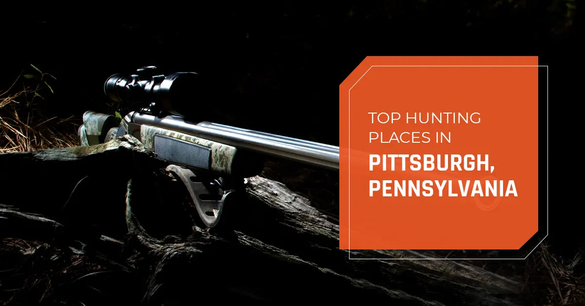 Top Hunting Places in Pittsburgh, Pennsylvania