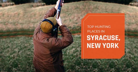 Top Hunting Places in Syracuse, New York
